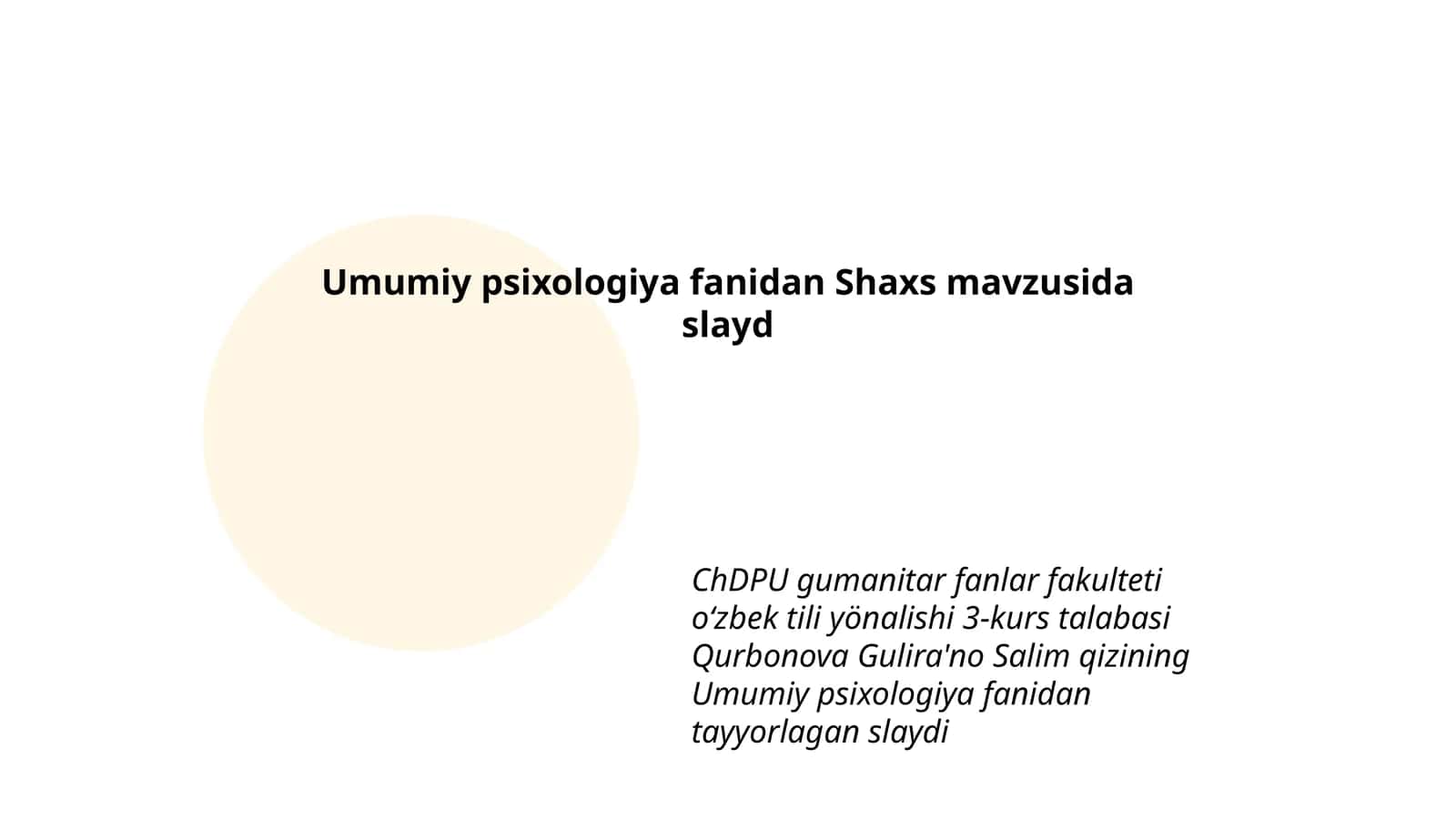 Umumiy psixologiya fanidan Shaxs mavzusida slayd