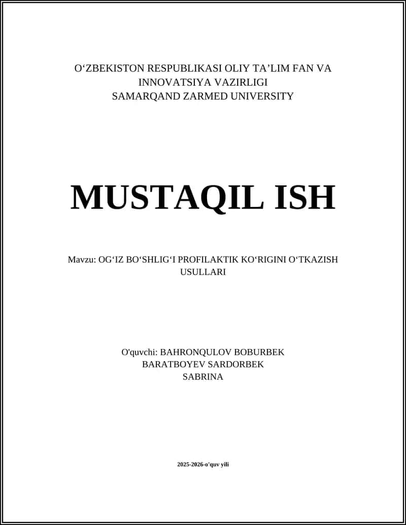 OGʻIZ BOʻSHLIGʻI PROFILAKTIK KOʻRIGINI OʻTKAZISH USULLARI