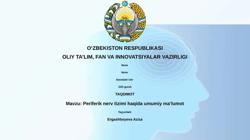 Periferik nerv tizimi haqida umumiy maʼlumot