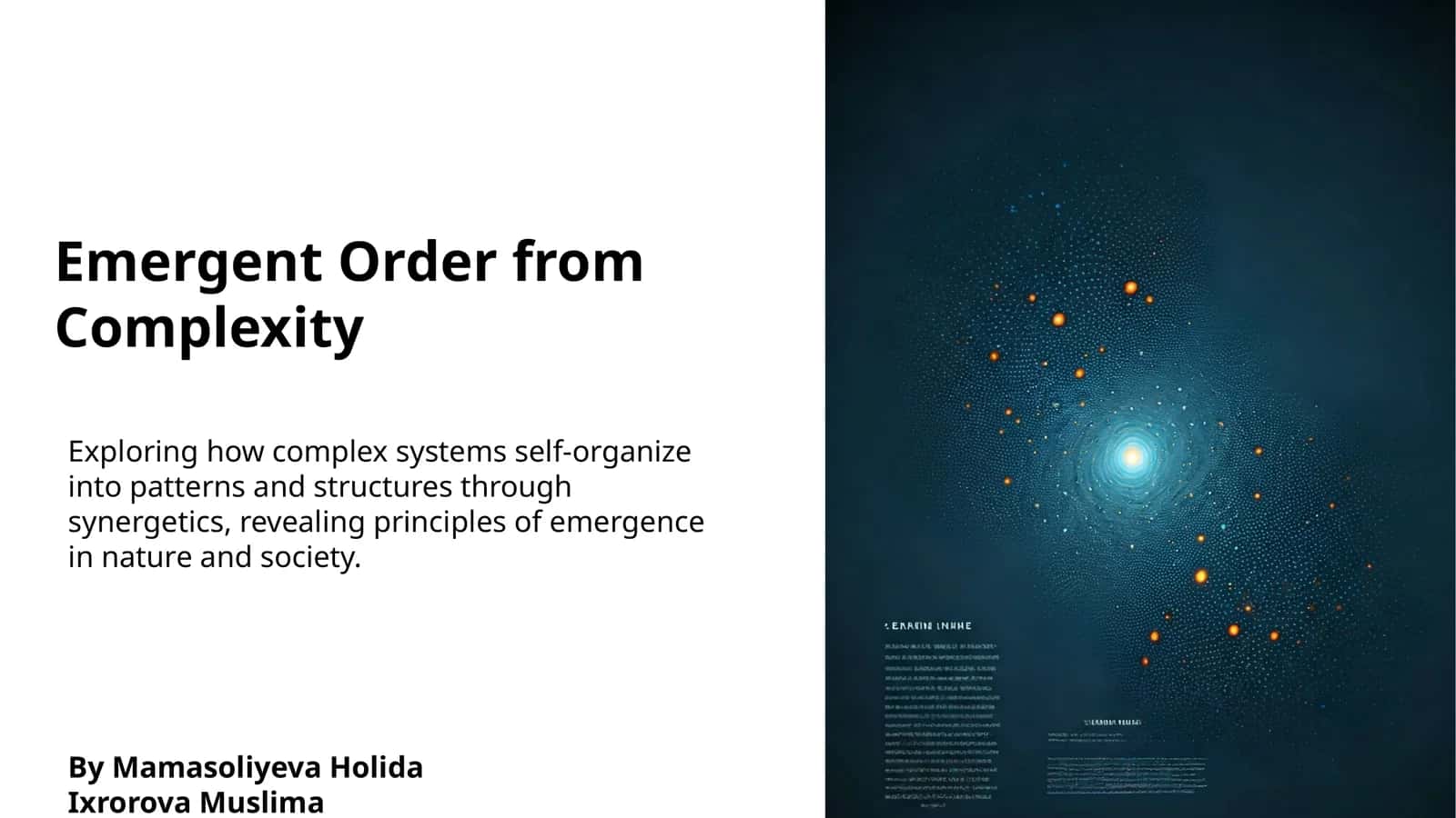Emergent Order from Complexity