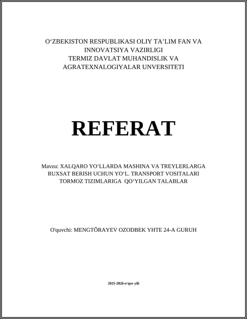 Tormoz tizimiga umumiy texnik va xavfsizlik talablar