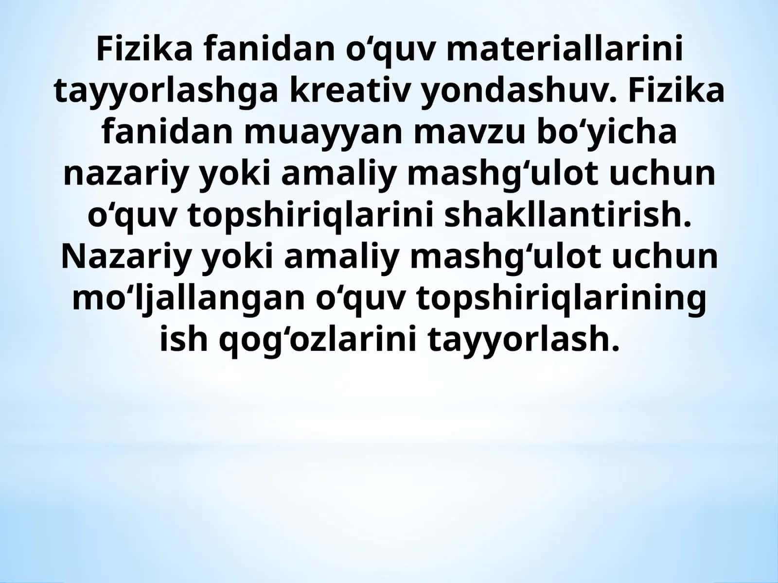 Fizika fanidan o‘quv materiallarini tayyorlashga kreativ yondashuv
