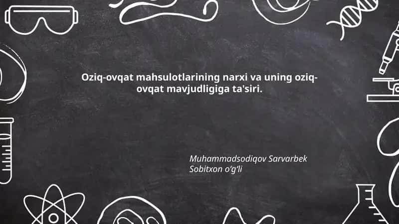 Oziq-ovqat mahsulotlarining narxi va uning oziq-ovqat mavjudligiga ta'siri