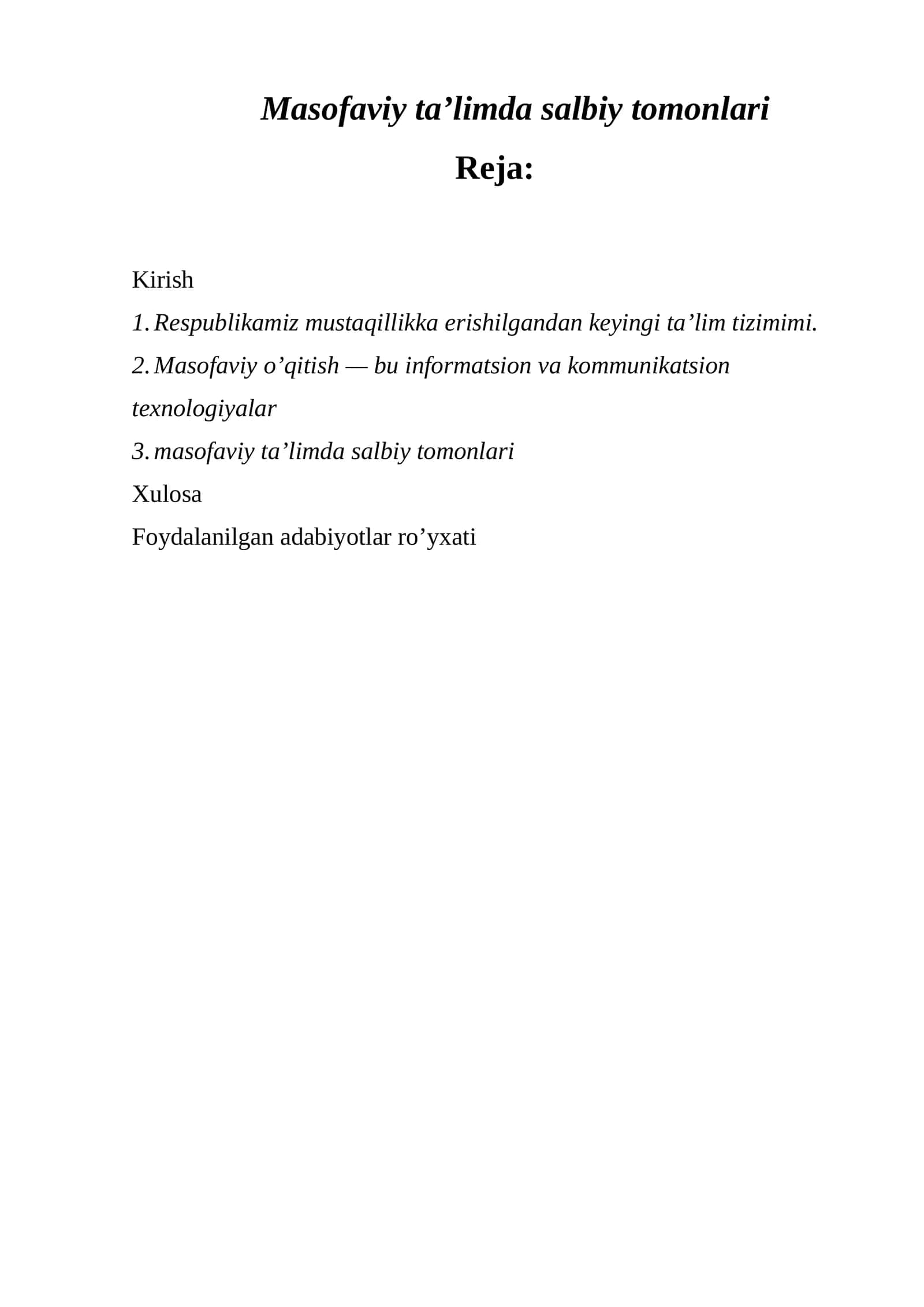 Masofaviy ta’limda salbiy tomonlari