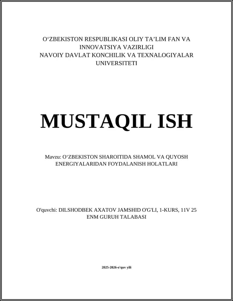 O‘ZBEKISTON SHAROITIDA SHAMOL VA QUYOSH ENERGIYALARIDAN FOYDALANISH HOLATLARI