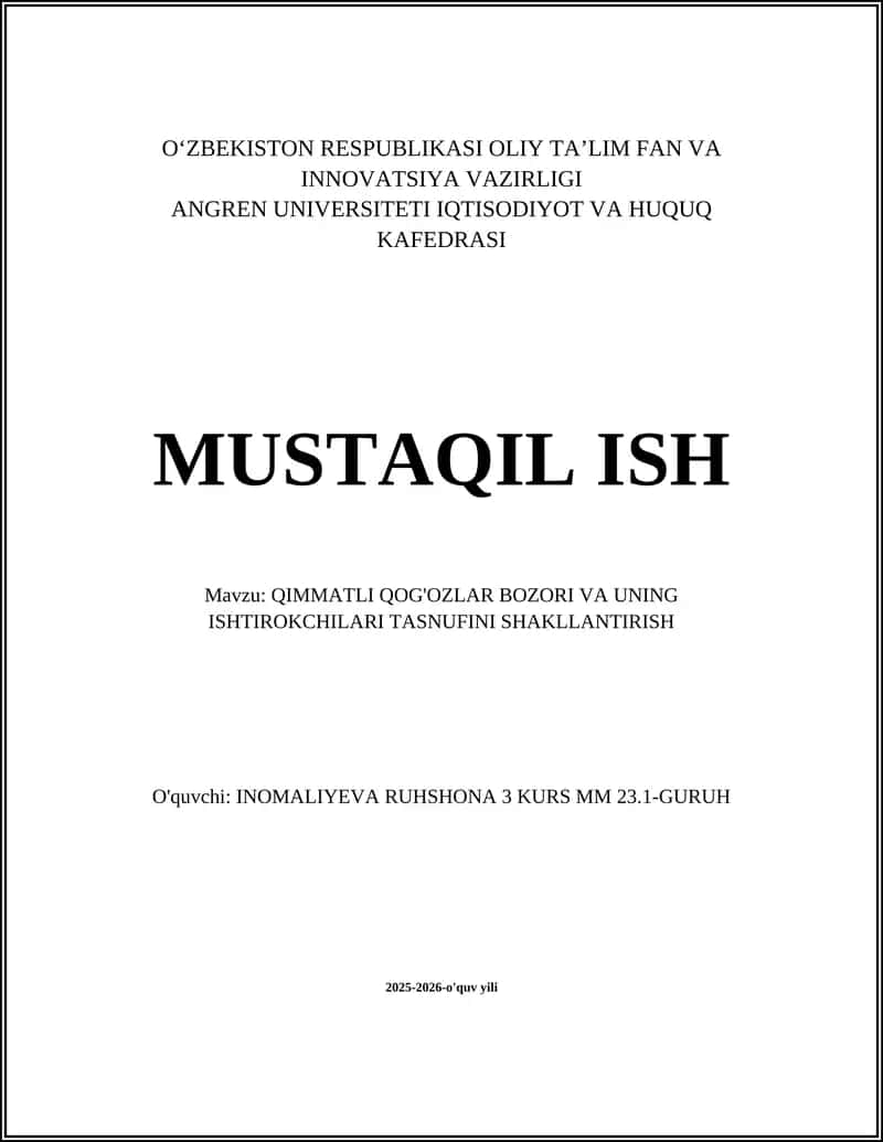 QIMMATLI QOG'OZLAR BOZORI VA UNING ISHTIROKCHILARI TASNUFINI SHAKLLANTIRISH