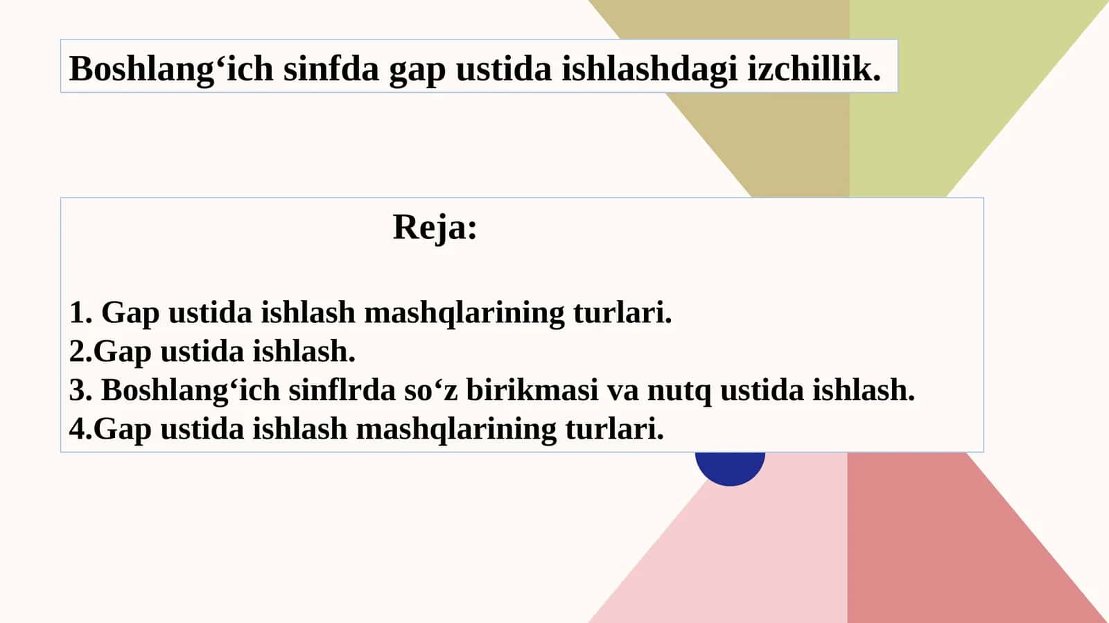 Boshlang‘ich sinfda gap ustida ishlashdagi izchillik