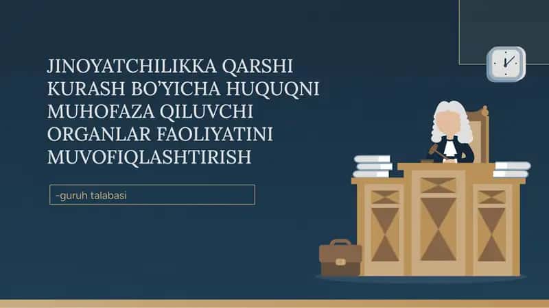 Jinoyatchilikka qarshi kurash bo’yicha huquqni muhofaza qiluvchi organlar faoliyatini muvofiqlashtirish