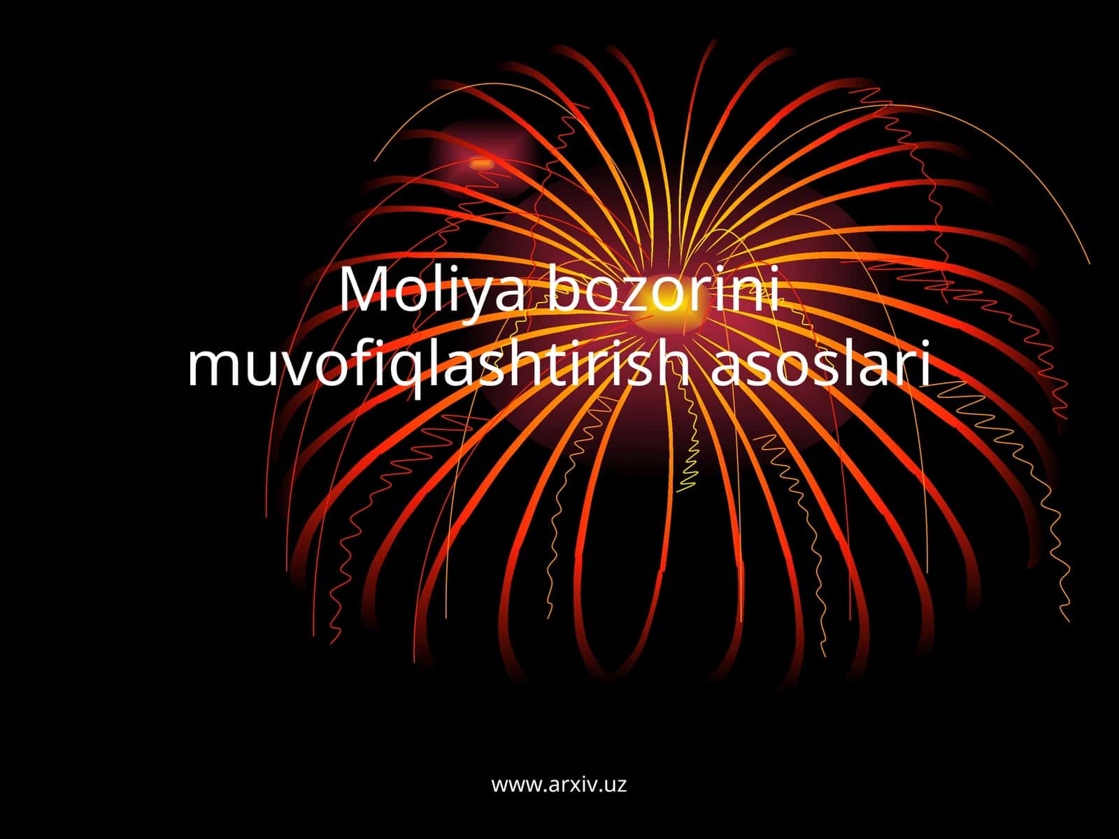 Moliya bozorini muvofiqlashtirish asoslari