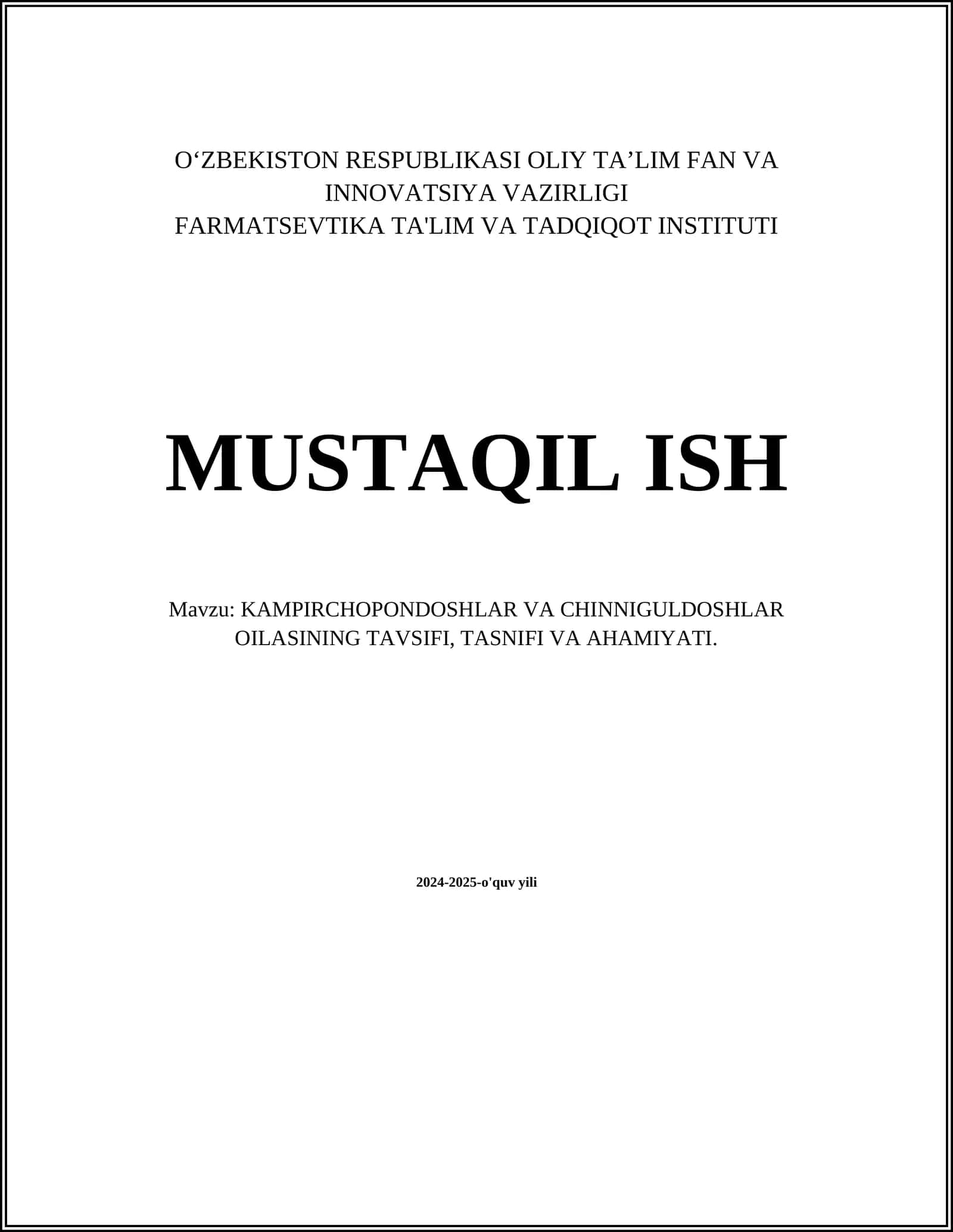 Kampirchopondoshlar va Chinniguldoshlar oilasining tavsifi, tasnifi va ahmiyati