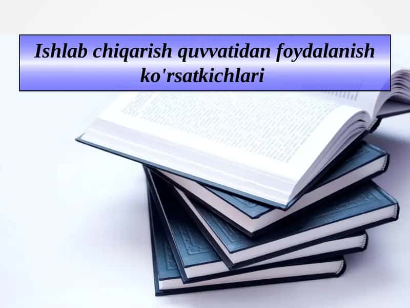 Ishlab chiqarish rejasi tarkibi va ko’rsatkichlar tizimi