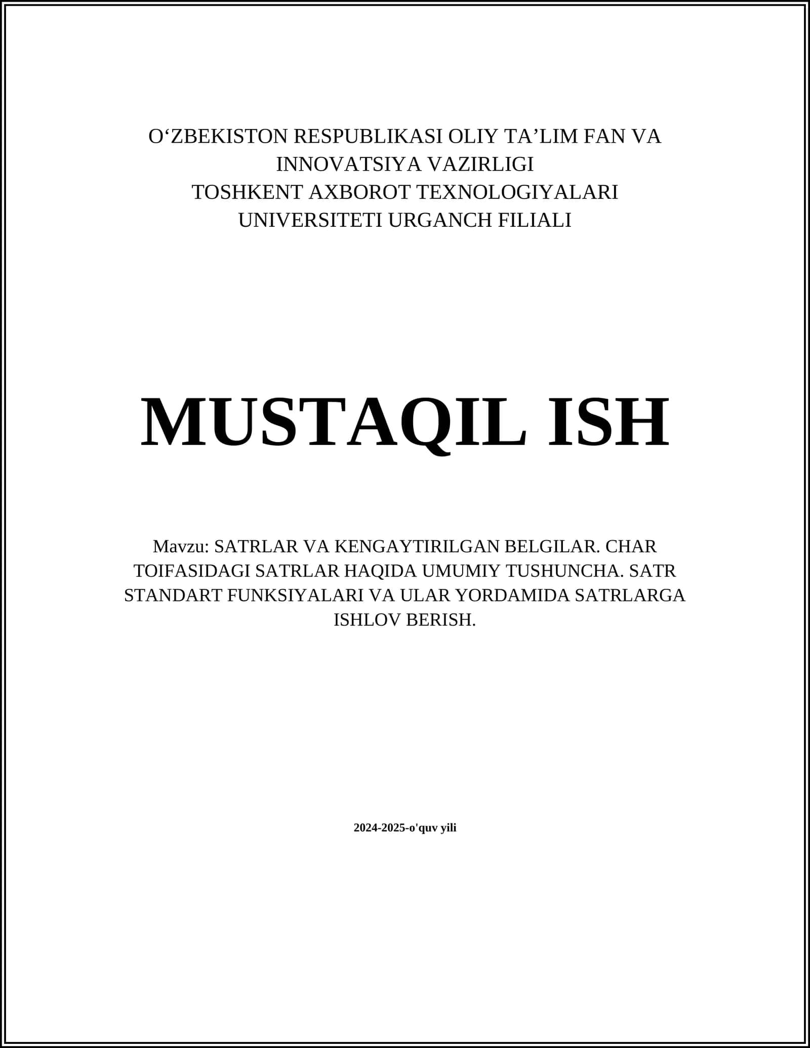 SATRLAR VA KENGAYTIRILGAN BELGILAR. CHAR TOIFASIDAGI SATRLAR HAQIDA UMUMIY TUSHUNCHA. SATR STANDART FUNKSIYALARI VA ULAR YORDAMIDA SATRLARGA ISHLOV BERISH