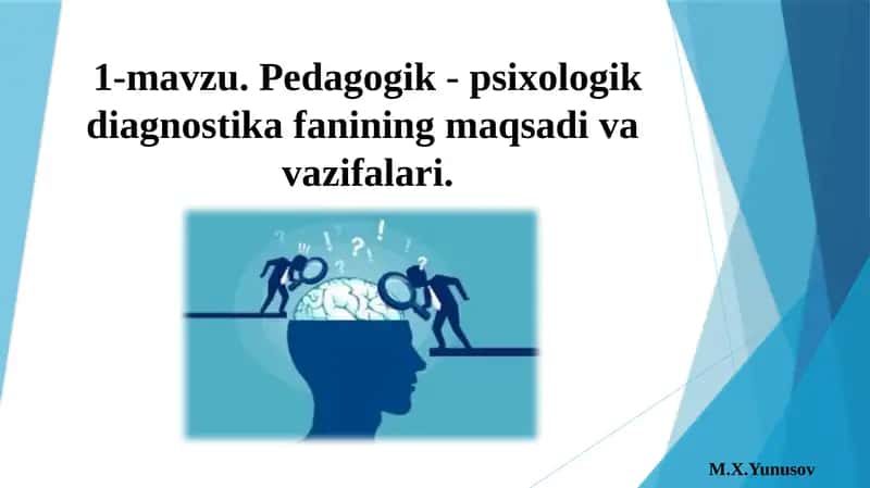 Pedagogik-psixologik diagnostika fanining maqsadi va vazifalari