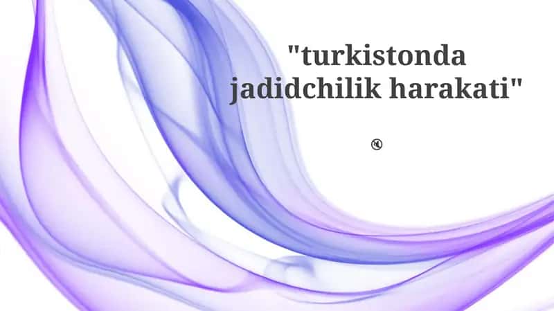 Turkistonda jadidchilik harakati