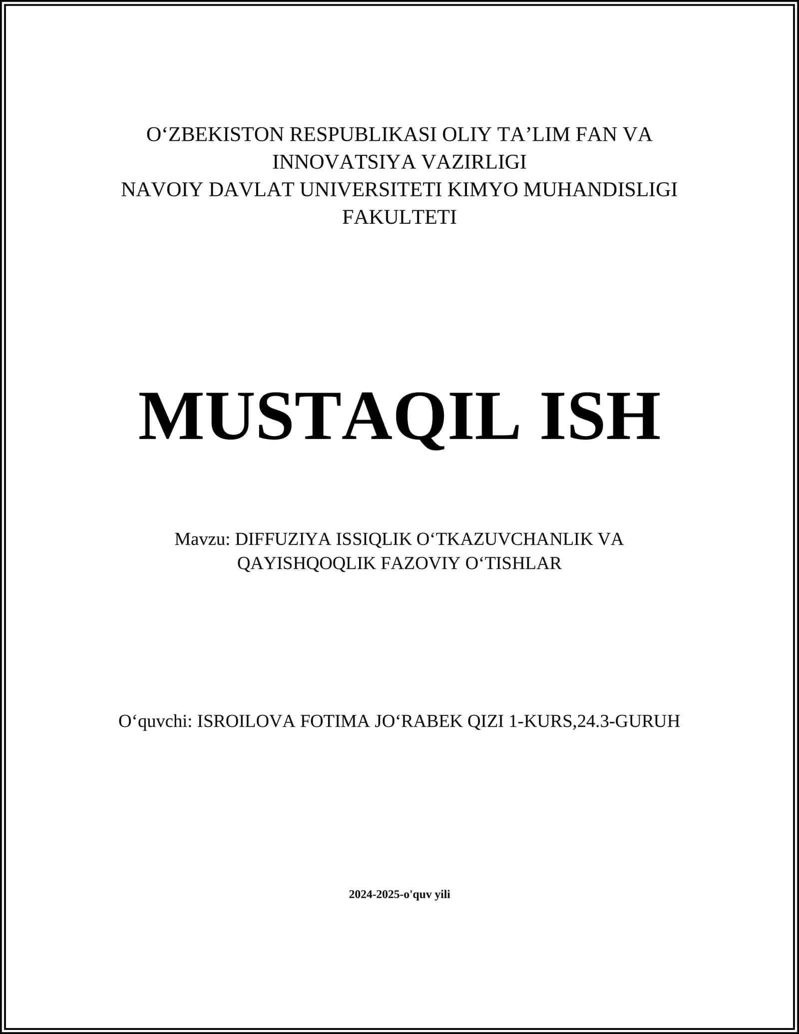 DIFFUZIYA ISSIQLIK OʻTKAZUVCHANLIK VA QAYISHQOQLIK FAZOVIY OʻTISHLAR