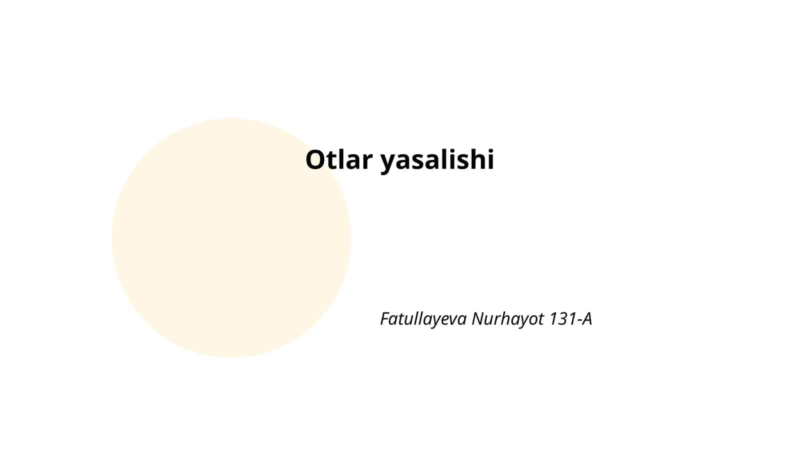 Otlar yasalishi turlari