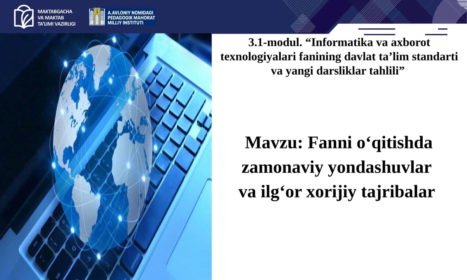 Fanni o‘qitishda zamonaviy yondashuvlarvailg‘or xorijiy tajribalar