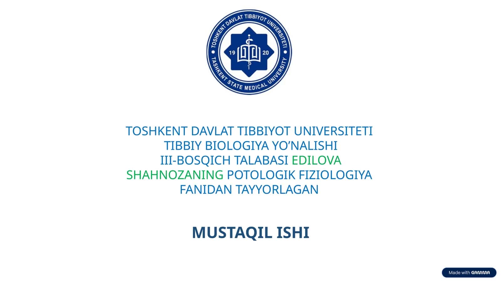 PATOLOGIK FIZIOLOGIYA FANIDAN TAYYORLAGAN MUSTAQIL ISHI