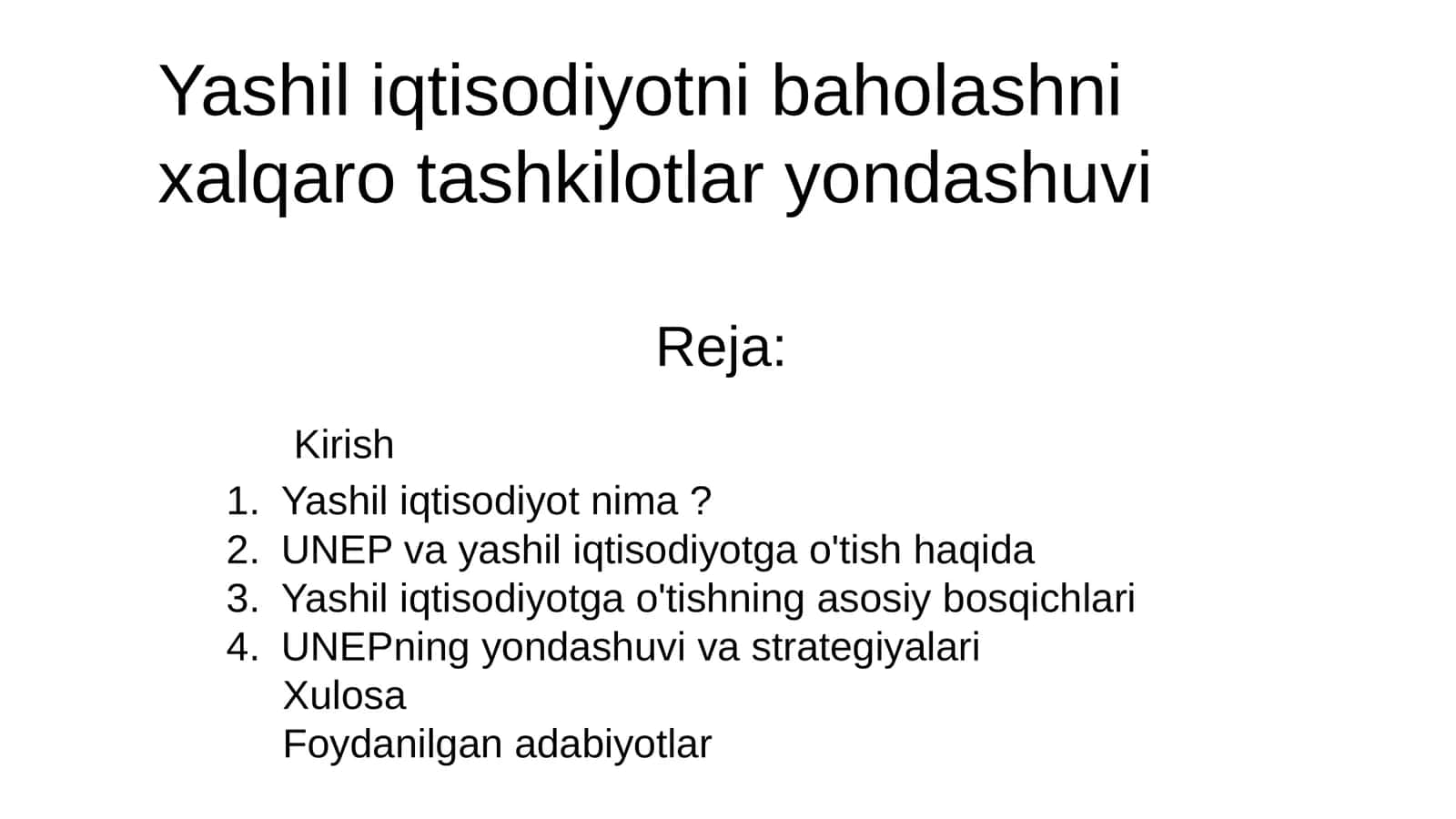 Yashil iqtisodiyotni baholashni xalqaro tashkilotlar yondashuvi