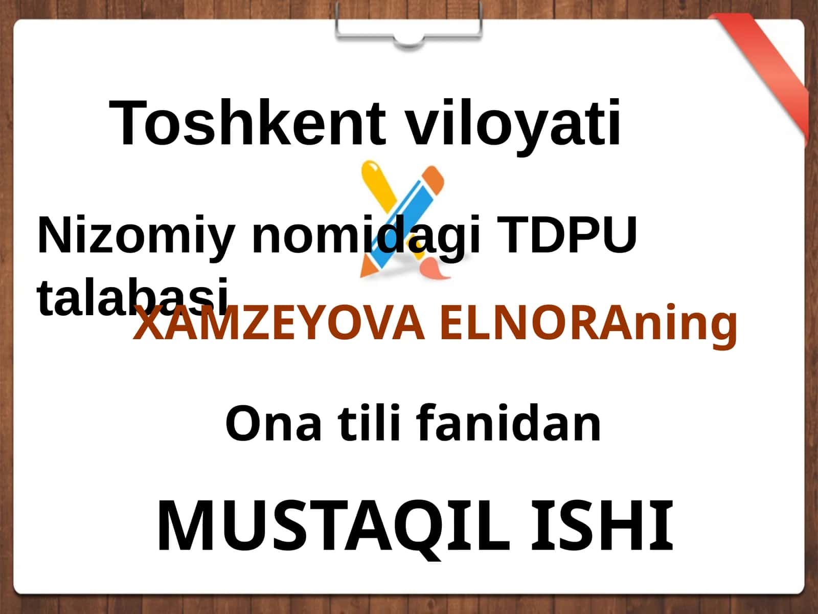 Ona tili fanidan MUSTAQIL ISHI