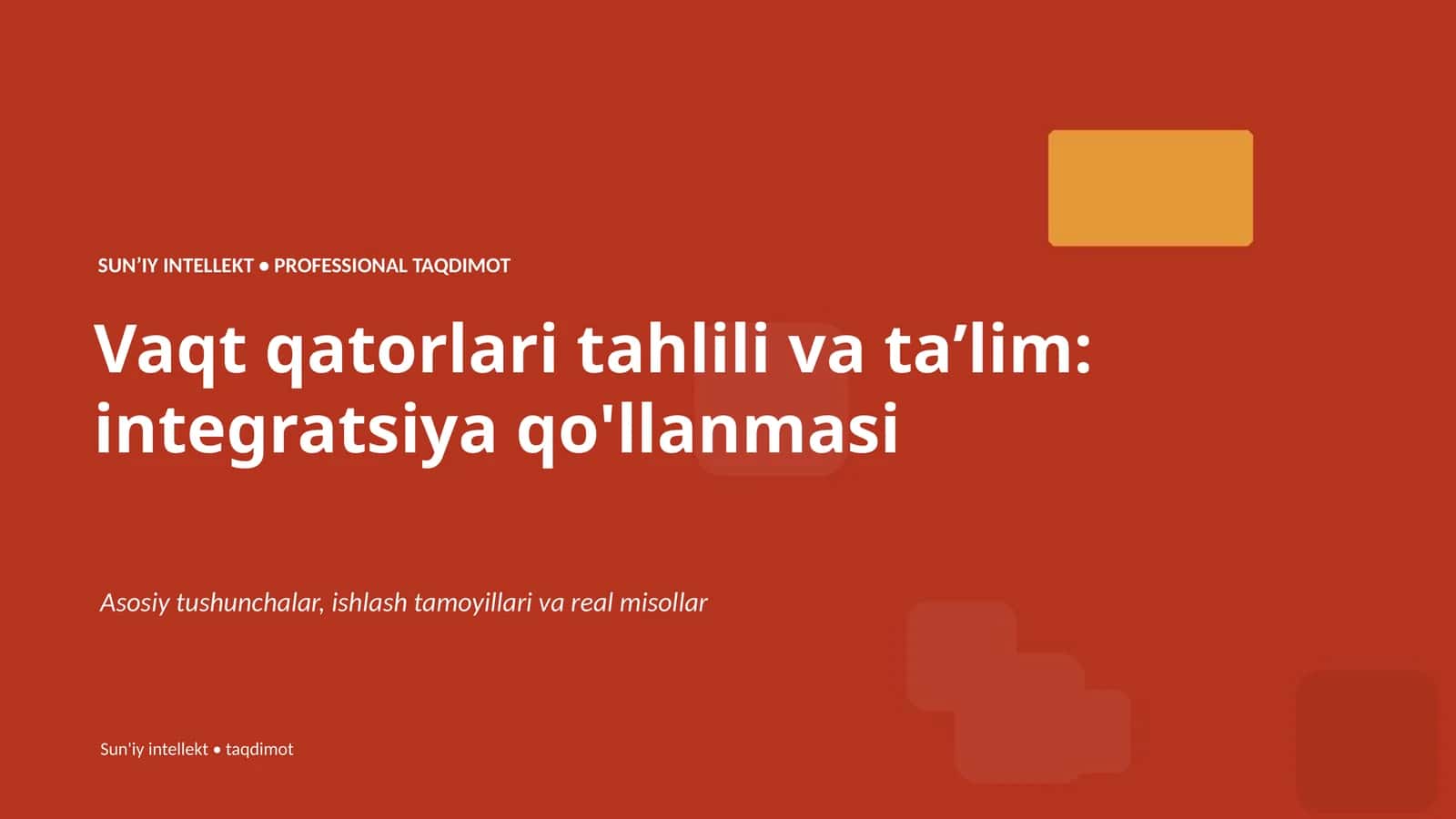 SUNʼIY INTELLEKT • PROFESSIONAL TAQDIMOT