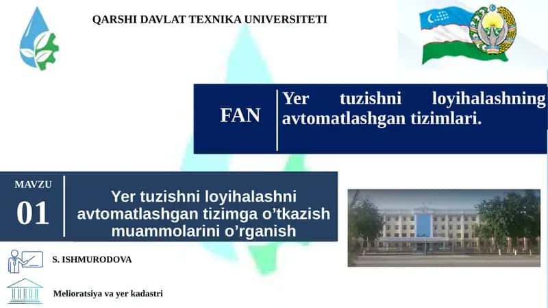 Yer tuzishni loyihalashni avtomatlashgan tizimga o’tkazish muammolarini o’rganish
