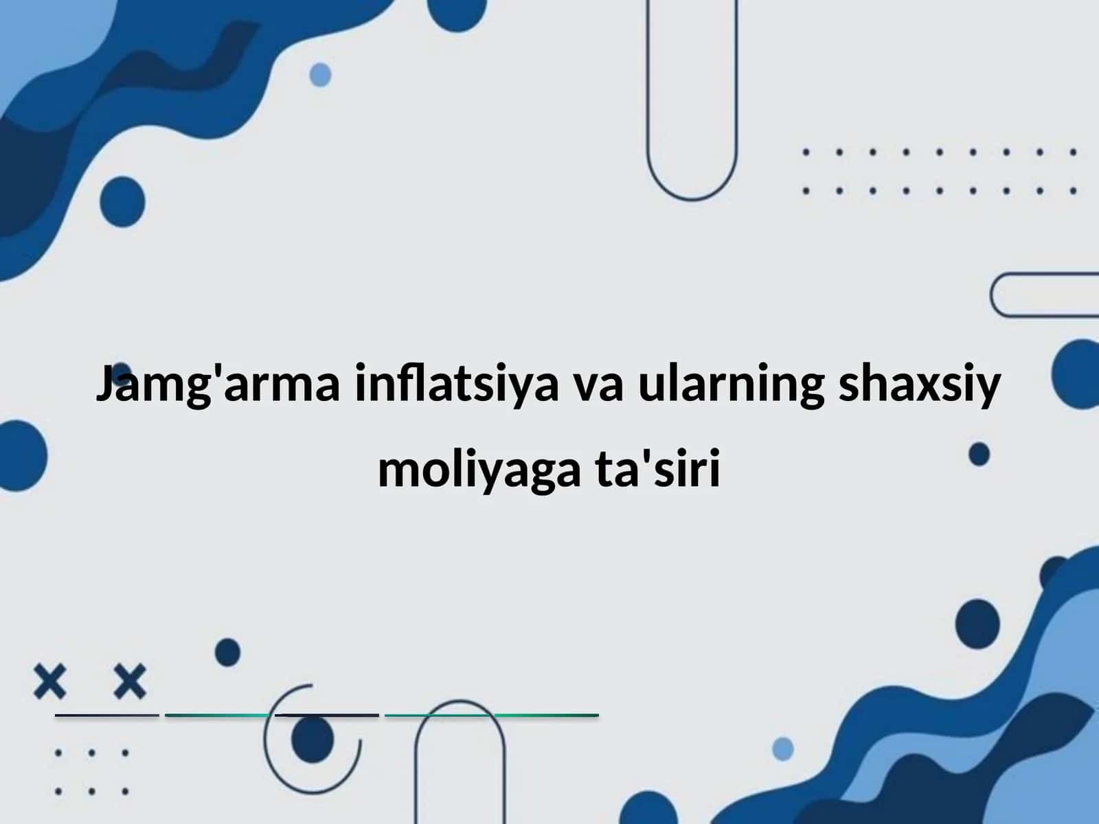 Jamg'arma inflatsiya va ularning shaxsiy moliyaga ta'siri