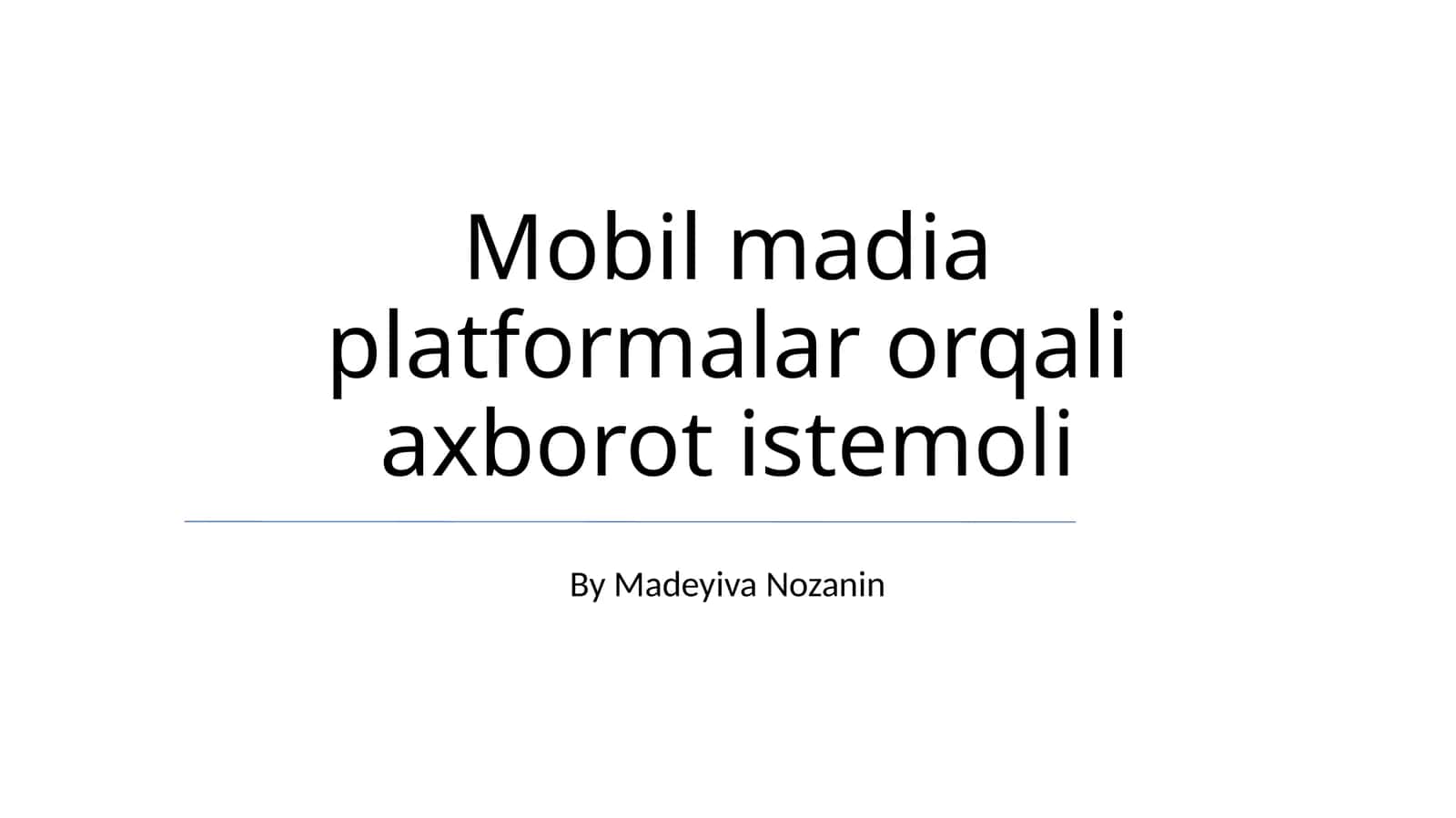 Mobil Madia Platformalar Orqali Axborot Istemoli