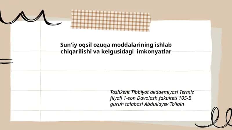 Sun'iy oqsil ozuqa moddalarining ishlab chiqarilishi va kelgusidagi imkonyatlar