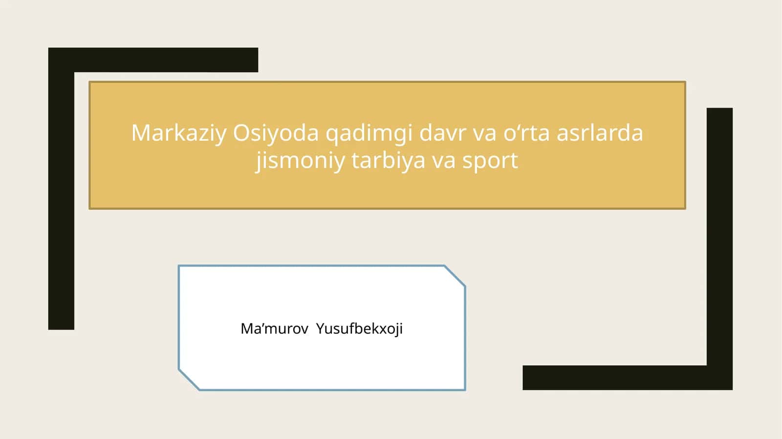 Markaziy Osiyoda qadimgi davr va o‘rta asrlar davrida jismoniy tarbiya va sport