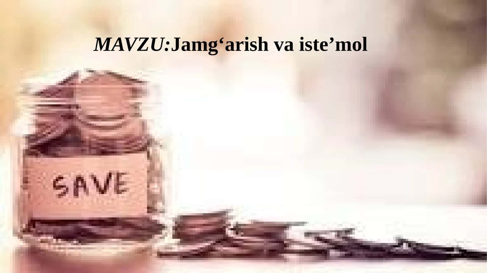 Jamgʻarish va isteʼmol