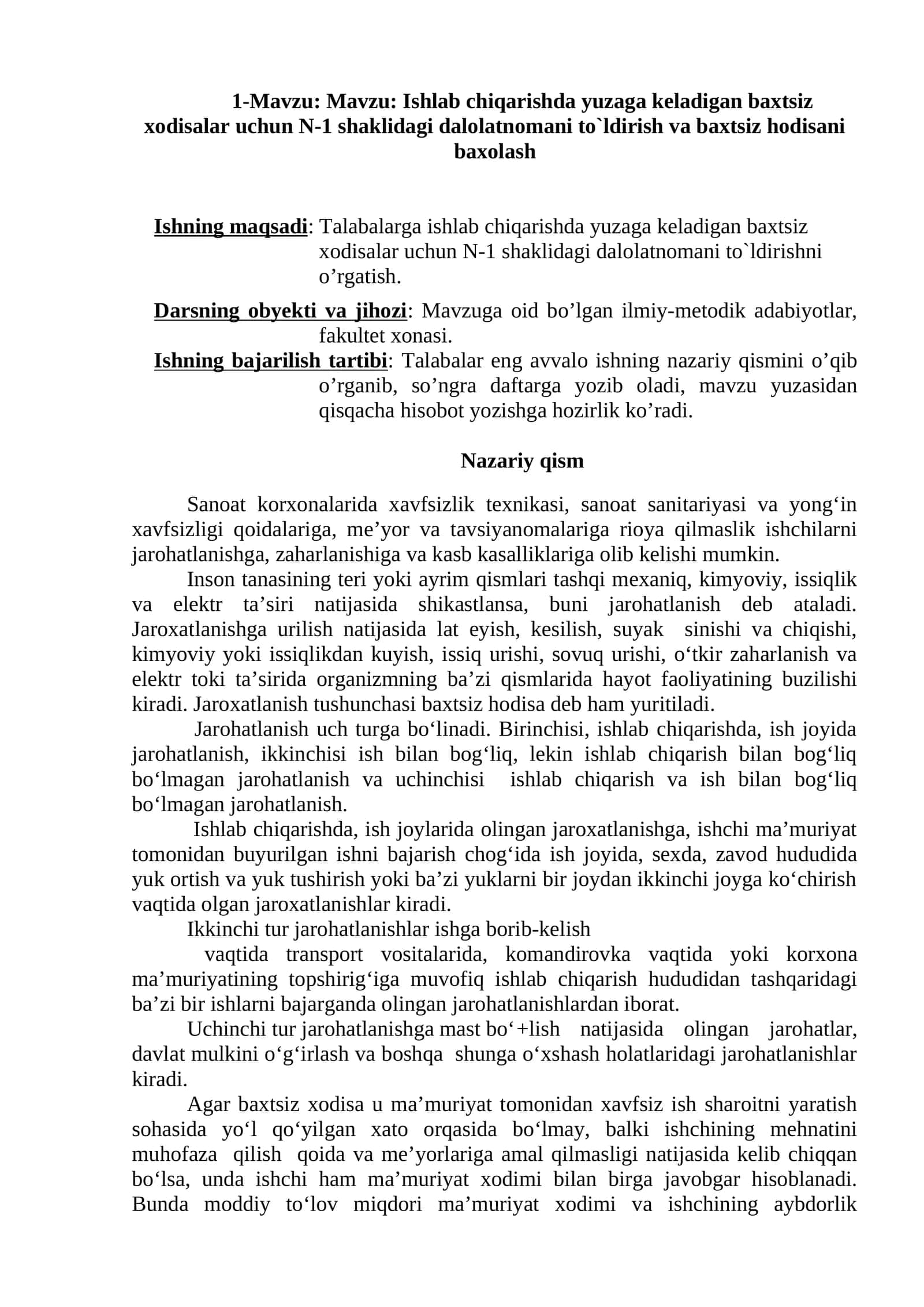 Ishlab chiqarishda yuzaga keladigan baxtsiz xodisalar uchun N-1 shaklidagi dalolatnomani to`ldirish va baxtsiz hodisani baxolash
