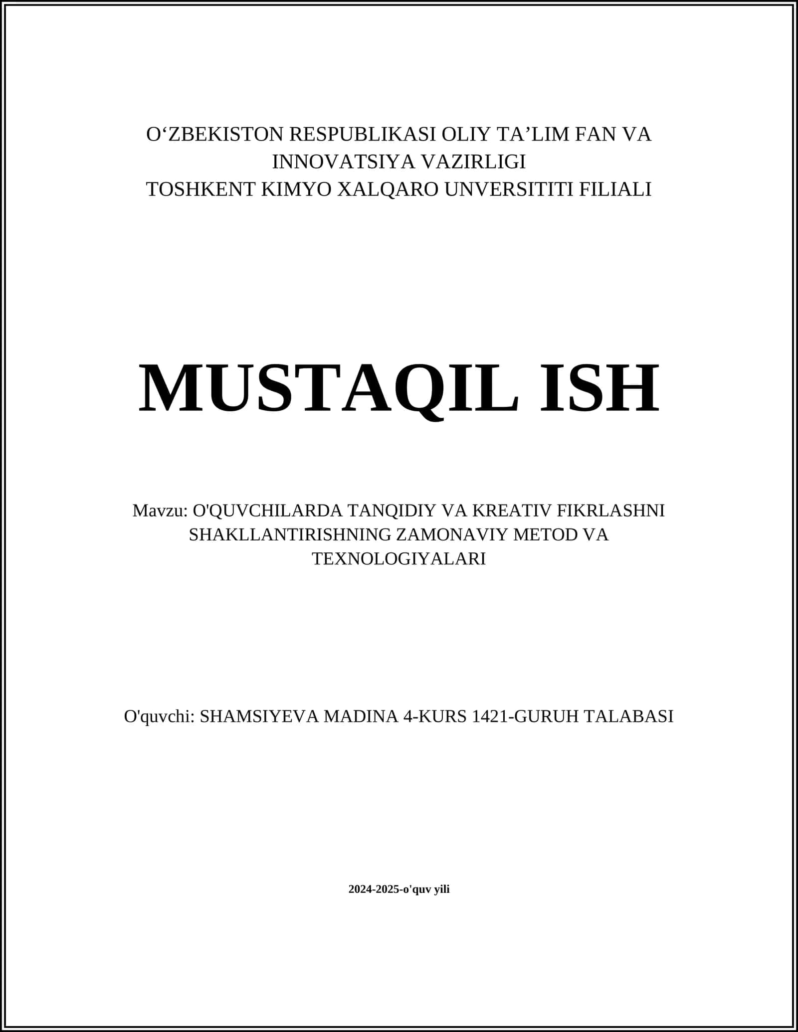 O'QUVCHILARDA TANQIDIY VA KREATIV FIKRLASHNI SHAKLLANTIRISHNING ZAMONAVIY METOD VA TEXNOLOGIYALARI