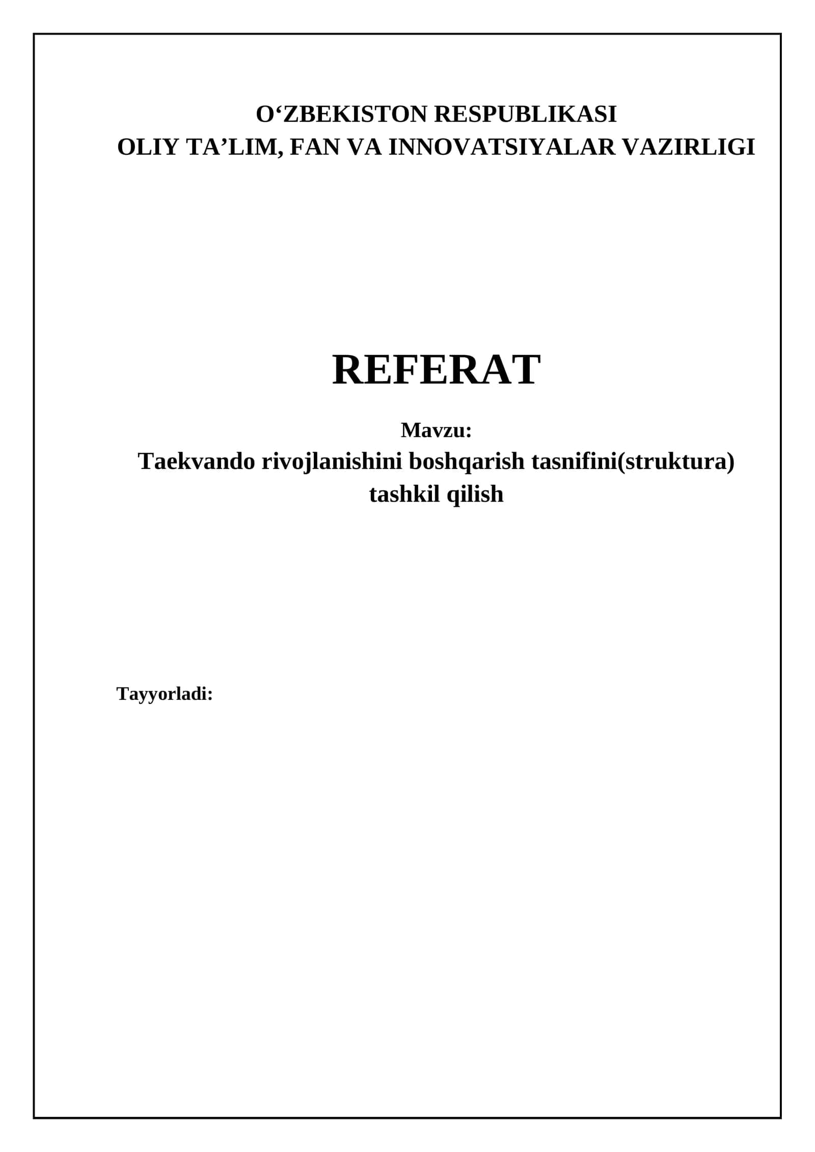Taekvando rivojlanishini boshqarish tasnifini(struktura) tashkil qilish