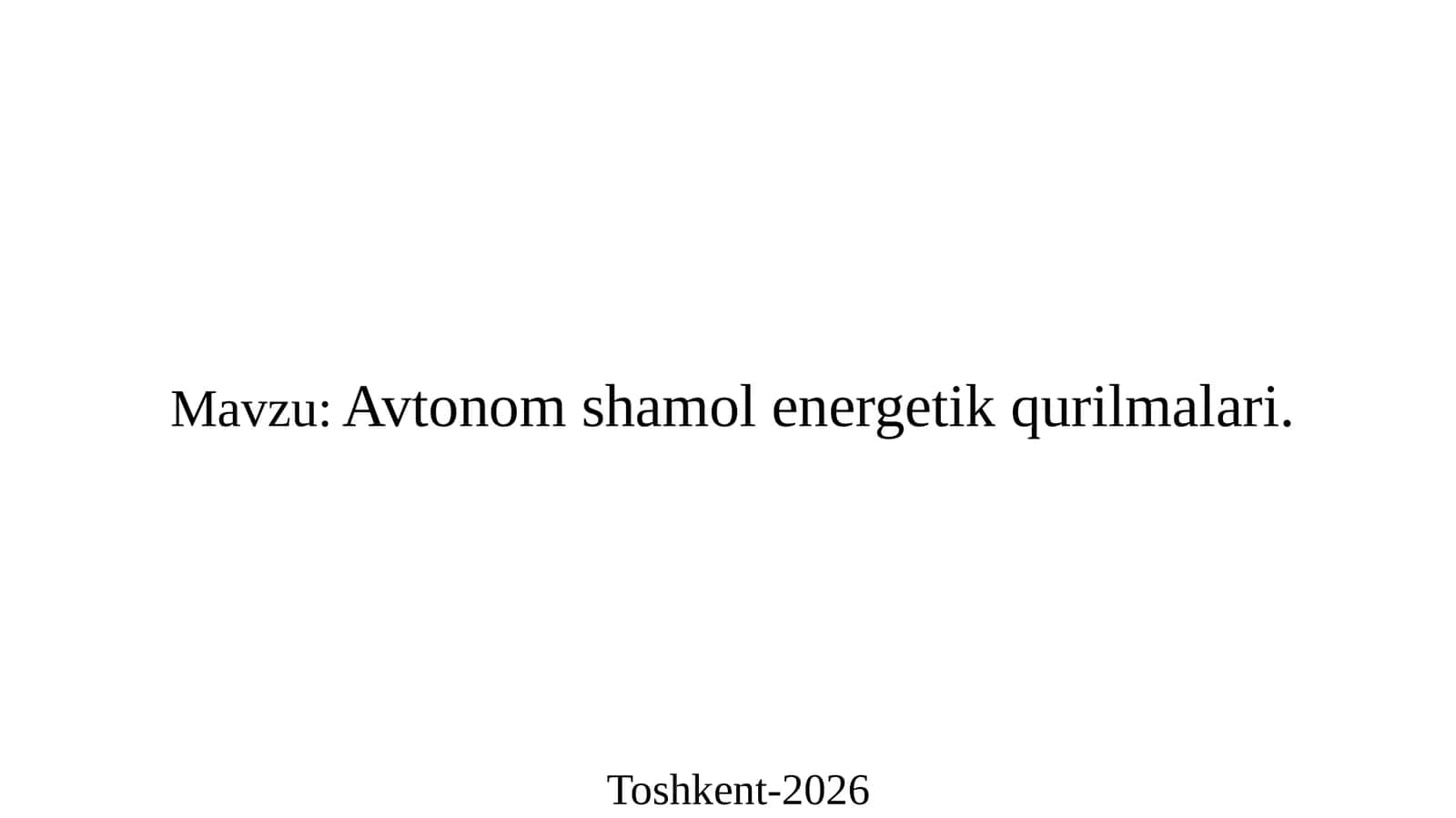 Avtonom shamol energetik qurilmalari