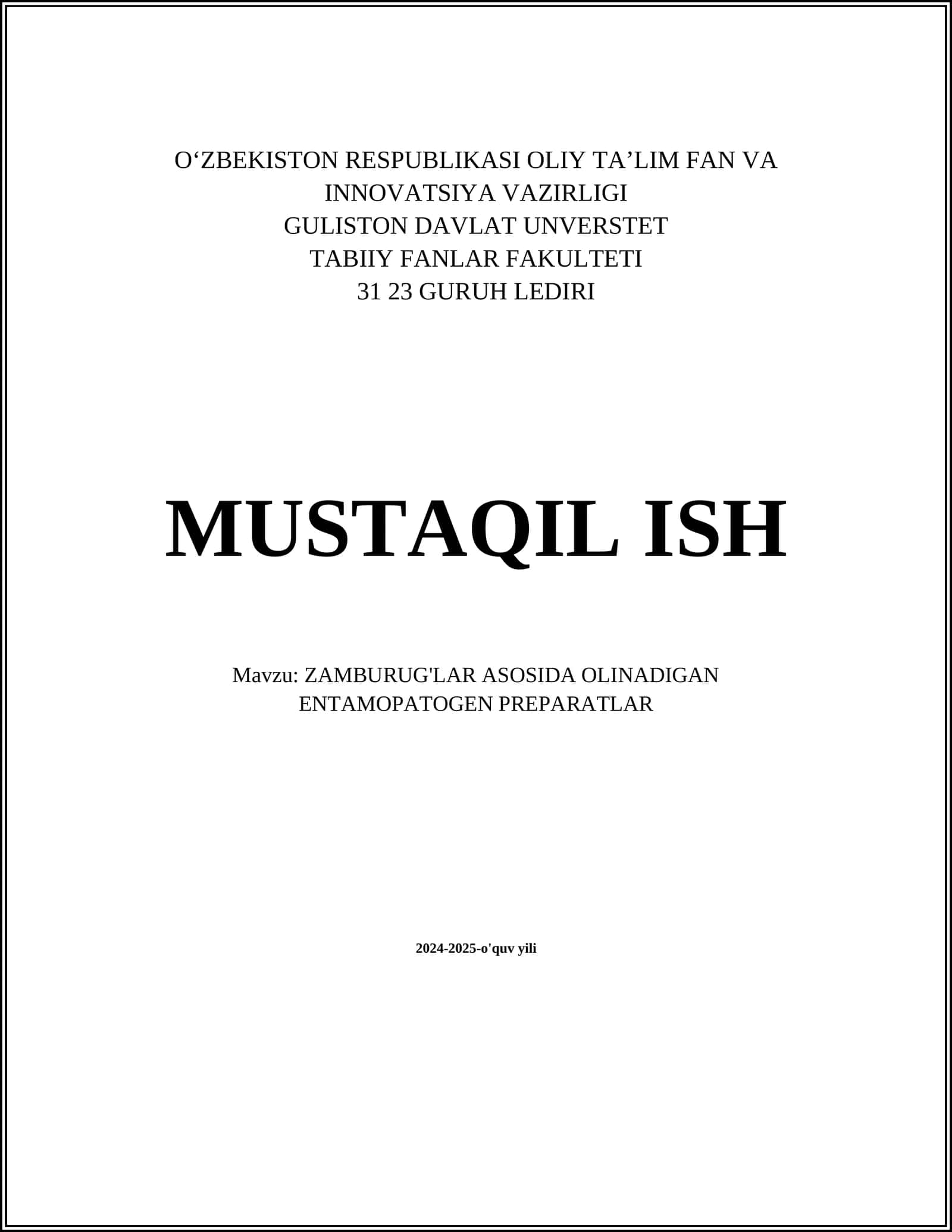 ZAMBURUG'LAR ASOSIDA OLINADIGAN ENTAMOPATOGEN PREPARATLAR