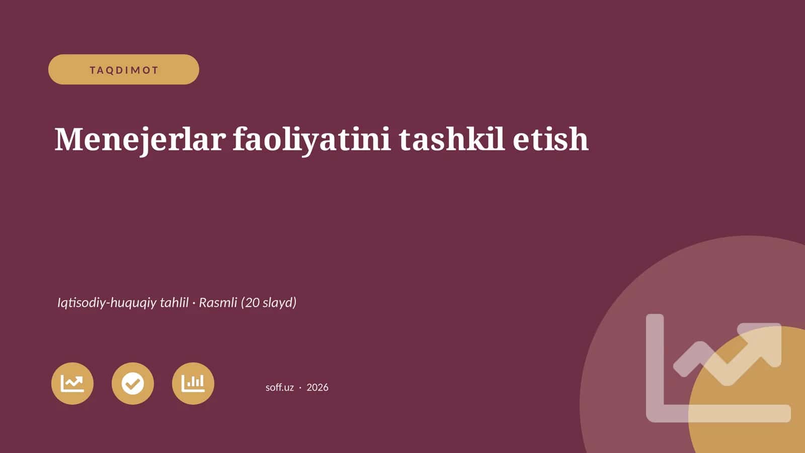 Menejerlar faoliyatini tashkil etish