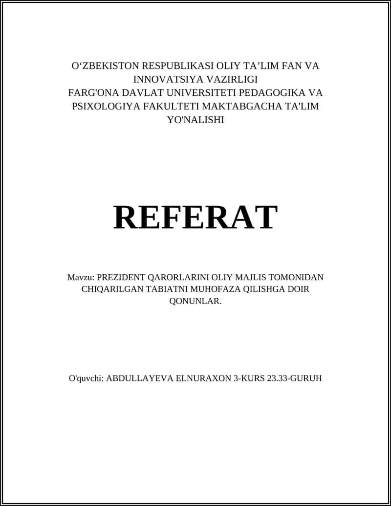 PREZIDENT QARORLARINI OLIY MAJLIS TOMONIDAN CHIQARILGAN TABIATNI MUHOFAZA QILISHGA DOIR QONUNLAR