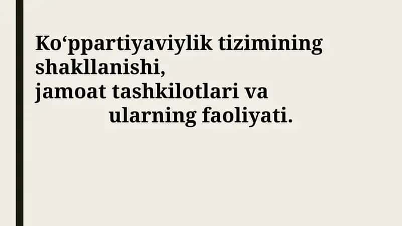 O'zbekistonda ko'ppartiyaviylikning rivojlanish bosqichlari