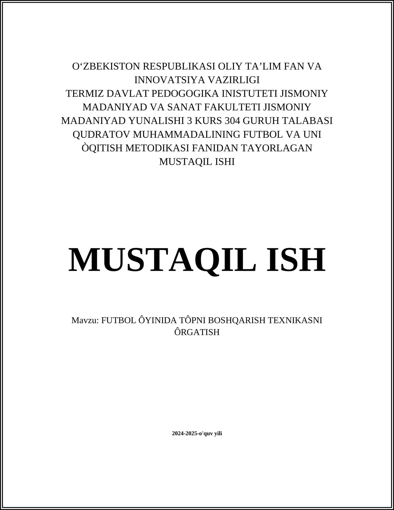 FUTBOL ÔYINIDA TÔPNI BOSHQARISH TEXNIKASNI ÔRGATISH