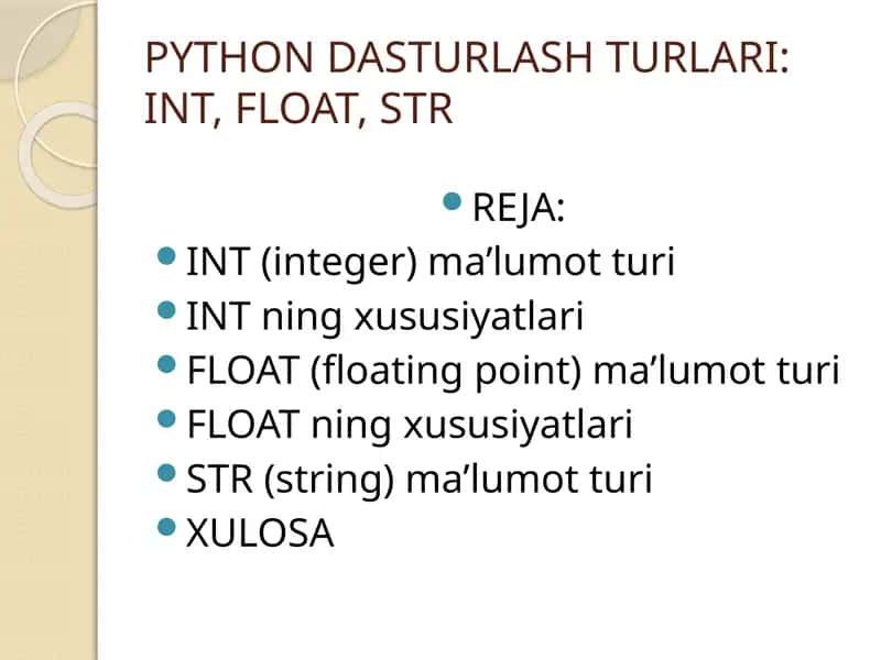 PYTHON DASTURLASH TURLARI: INT, FLOAT, STR