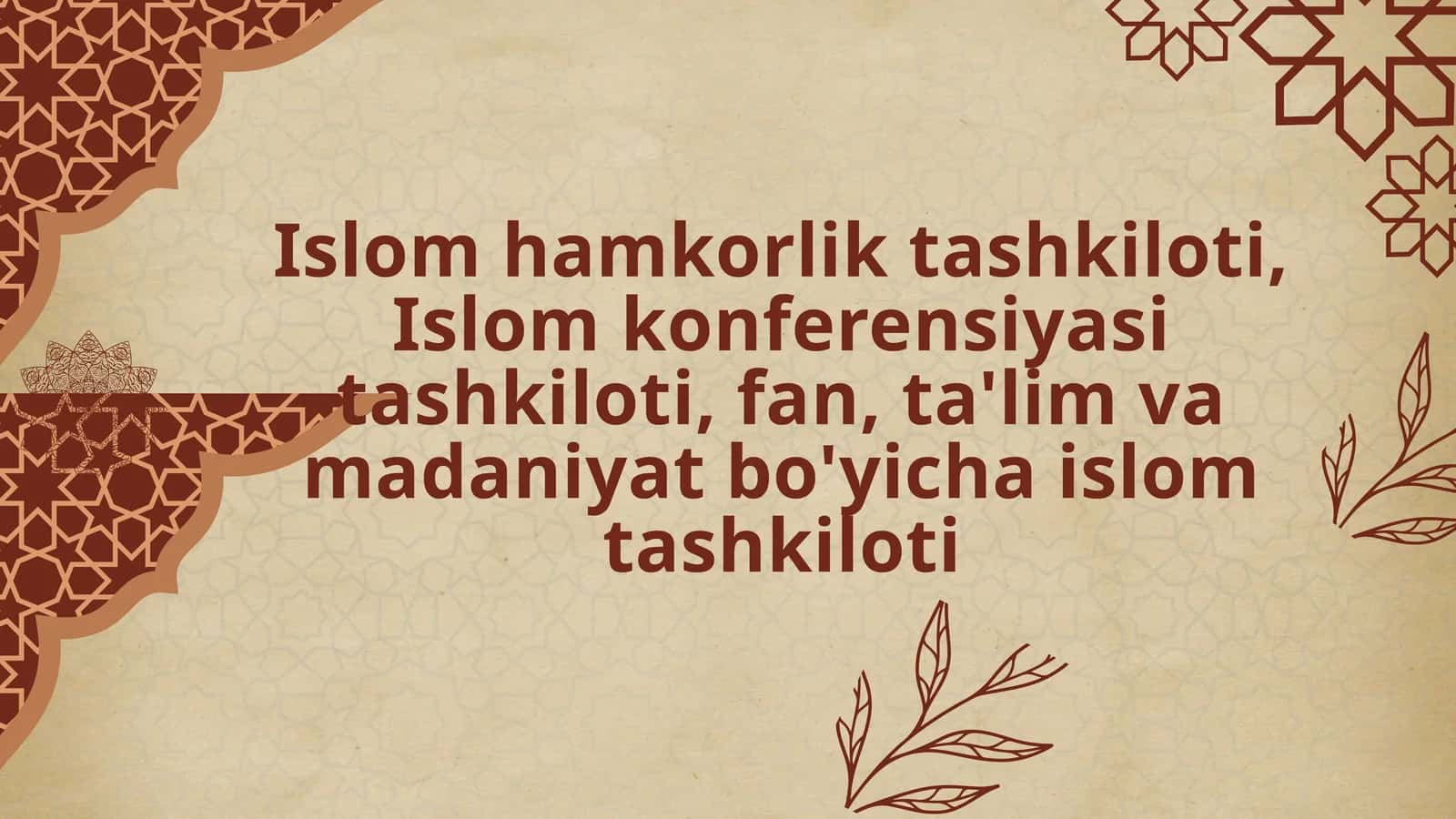 Islom hamkorlik tashkiloti, Islom konferensiyasi tashkiloti, fan, ta'lim va madaniyat bo'yicha islom tashkiloti