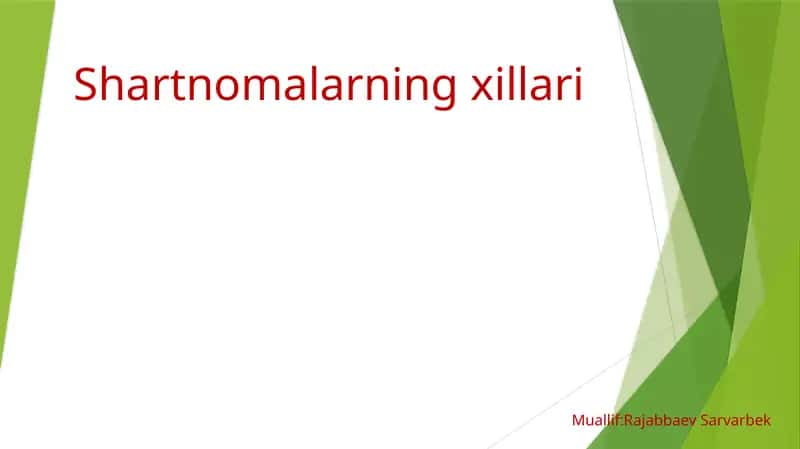 Shartnomalarning xillari
