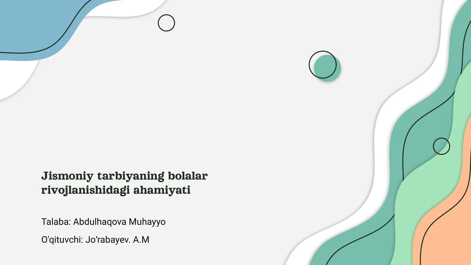 Jismoniy tarbiyaning bolalar rivojlanishidagi ahamiyati