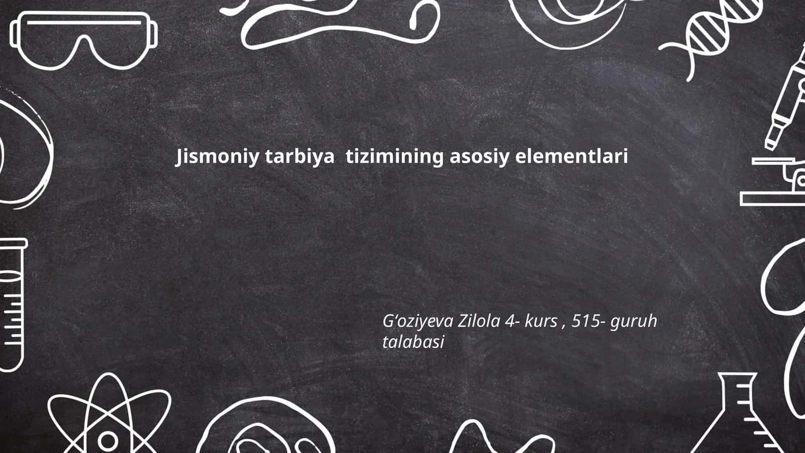 Jismoniy tarbiya tizimining asosiy elementlari