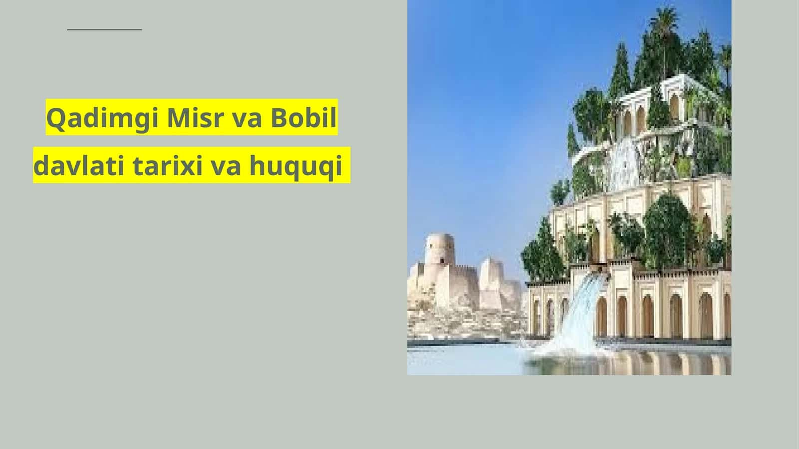Qadimgi Misr va Bobildavlati tarixi va huquqi