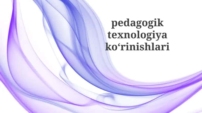 Pedagogik texnologiyalar