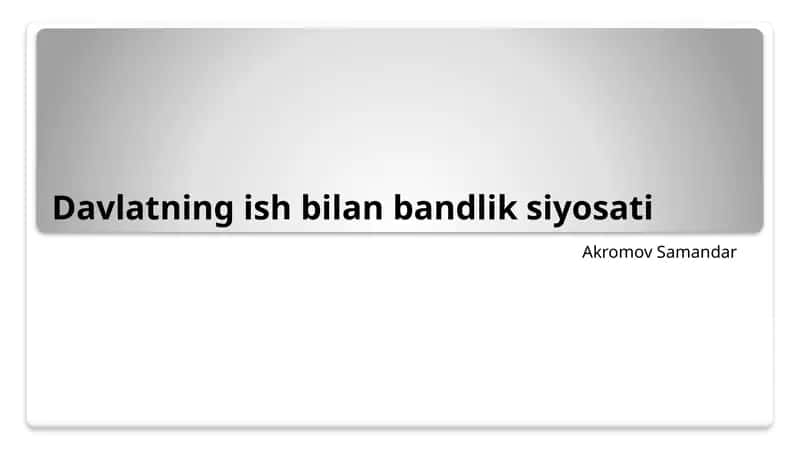 Davlatning ish bilan bandliksiyosati