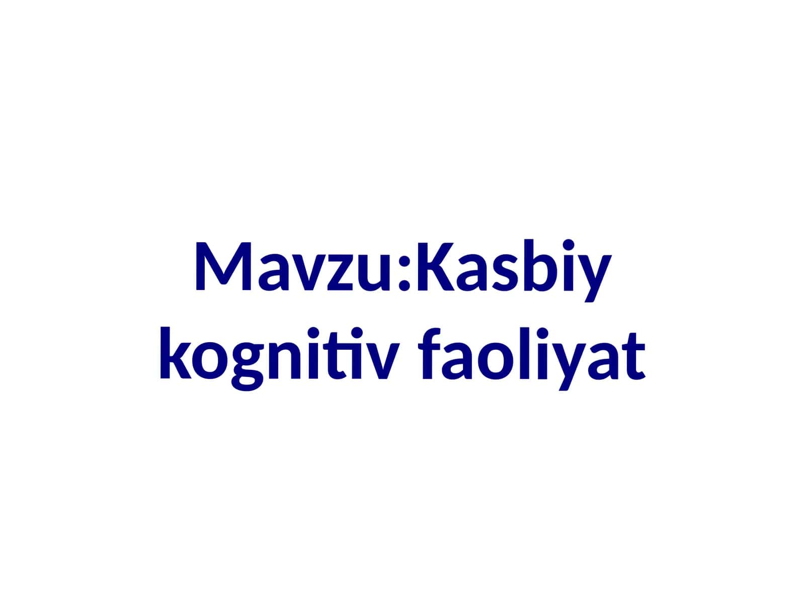 Kasbiy kognitiv faoliyat