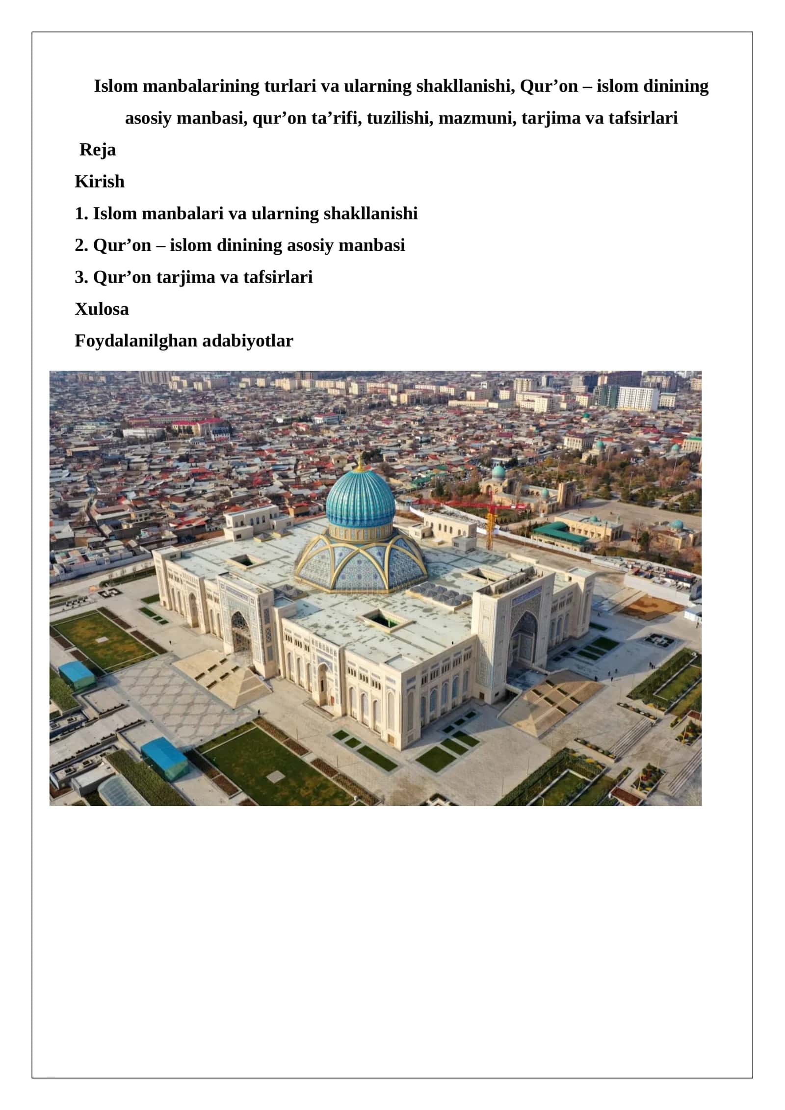 Islom manbalarining turlari va ularning shakllanishi, Qur’on – islom dinining asosiy manbasi, qur’on ta’rifi, tuzilishi, mazmuni, tarjima va tafsirlari